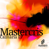 Mastercris - Calmaria EP