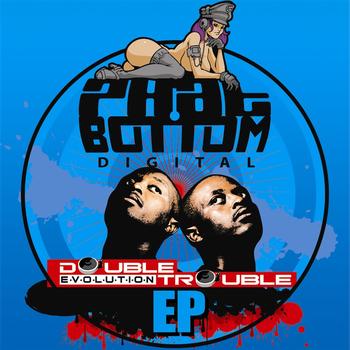 Double Trouble - Evolution EP