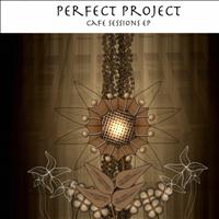 Perfect Project - Cafe Sessions EP
