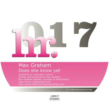Max Graham - Does she know yet? / Automatic Weapon