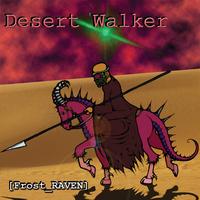 Frost-RAVEN - Desert Walker