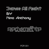 Nino Anthony - Dance All Night