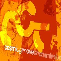 Cosmic Groove Transmission - Building Brique