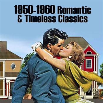 Various Artists - 100 Romantic & Timeless Classics (1950 -1960)