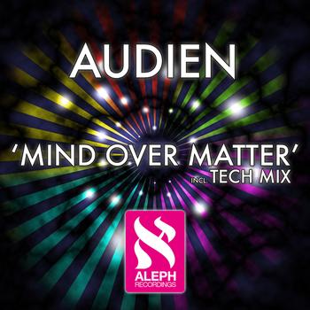Audien - Mind Over Matter
