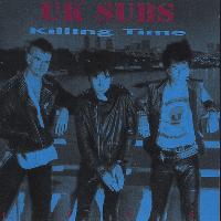 U.K. Subs - Killing Time