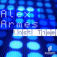 Alex Armes - Last Time
