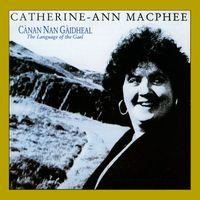 Catherine-Ann MacPhee - Cànan Nan Gàidheal