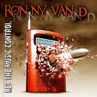 Ronny Van D - Let the beat Control