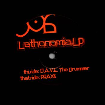 Praxis vs DAVE The Drummer - Lethonomia LP