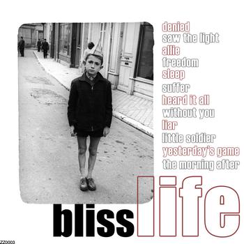 Bliss - Life