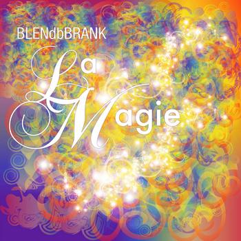 Blendbrank - La Magie