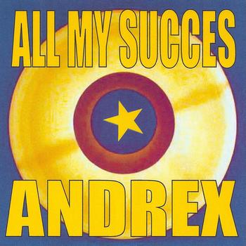 Andrex - All My Succes