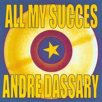 André Dassary - All My Succes