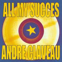 André Claveau - All My Succes
