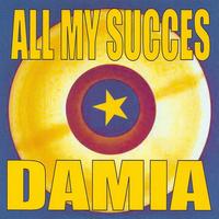 Damia - All My Succes
