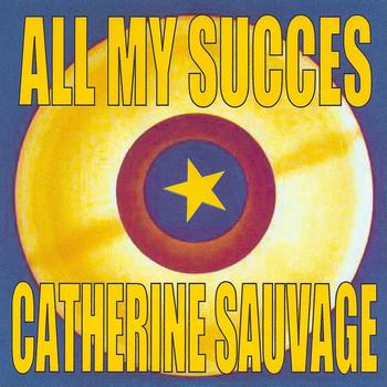 Catherine Sauvage - All my succes