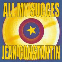Jean Constantin - All My Success