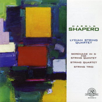 Lydian String Quartet - Harold Shapero: Lydian String Quartet