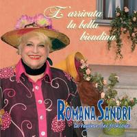Romana Sandri - E' arrivata la bella biondina