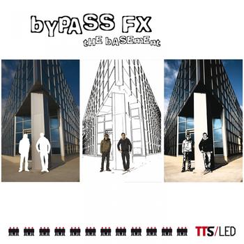 Bypass FX - The Basement