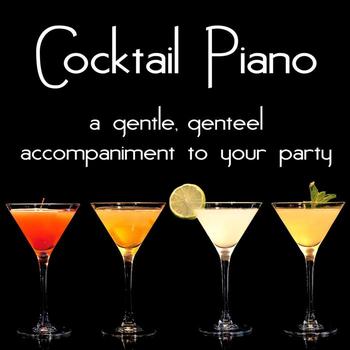 Edward Newton - Cocktail Piano: A gentle, genteel accompaniment to your party