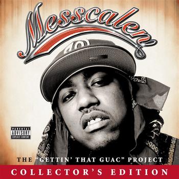 Messy Marv - Getting That Guac