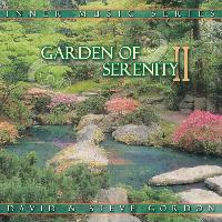 David & Steve Gordon - Garden of Serenity II