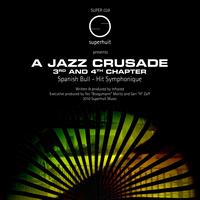 Infrared - A Jazz Crusade 3rd and 4th Chapter