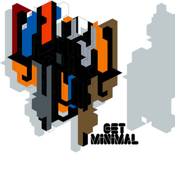 Various Artists - Get Minimal (Continuous DJ Mix By Son Of The Electric Ghost)