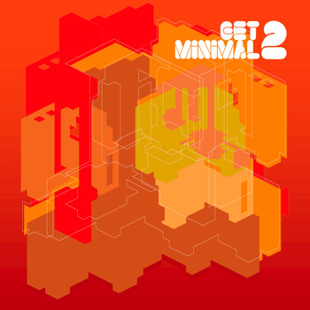 Various Artists - Get Minimal Volume 2