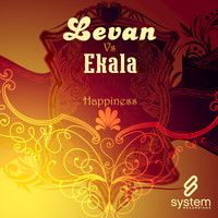 Levan vs Ekala - Happiness