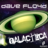 Dave Floyd - Galactica EP