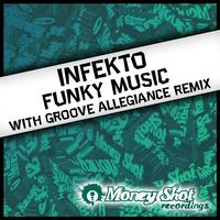 INFEKTO - Funky Music