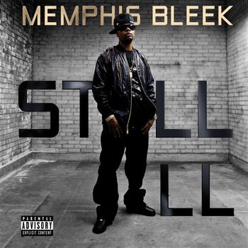 Memphis Bleek - Still Ill - Single (Explicit)