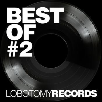 Various Artists - Best of Lobotomy Records Part 2