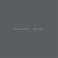 Frequency Deluxe - Frequency Delux