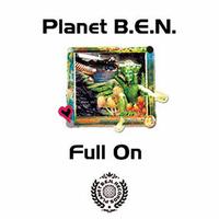 Planet B.E.N. - Full On