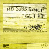 HD Substance - Get It E.P.