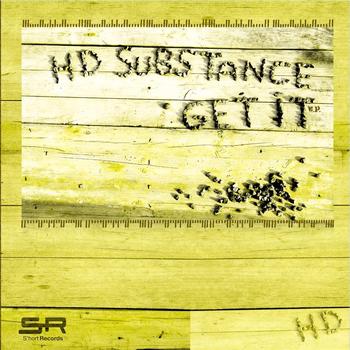 HD Substance - Get It E.P.