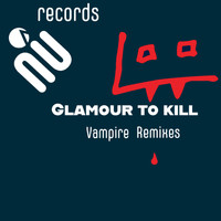 Glamour To Kill - Vampire (Remixes)