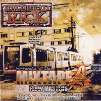 Baldhead Rick - Freestyle Mixtape 4