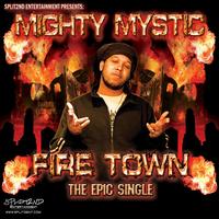 Mighty Mystic - FireTown CD Single