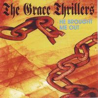 The Grace Thrillers - He Brought Me Out