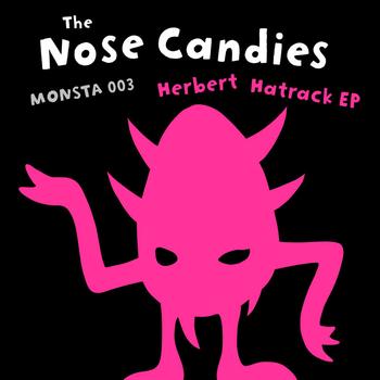 The Nose Candies - Herbert Hatrack EP