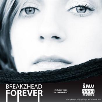 BreakZhead - Forever