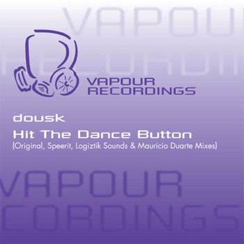 Dousk - Hit The Dance Button