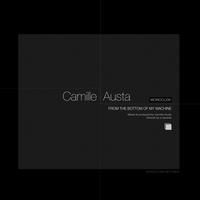 Camille Austa - From the Bottom of my Machine