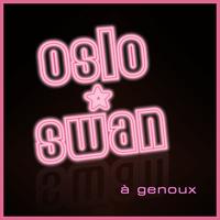 Oslo Swan - A genoux