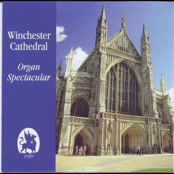 David Hill - Winchester Cathedral Organ Spectacular